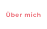 Über mich